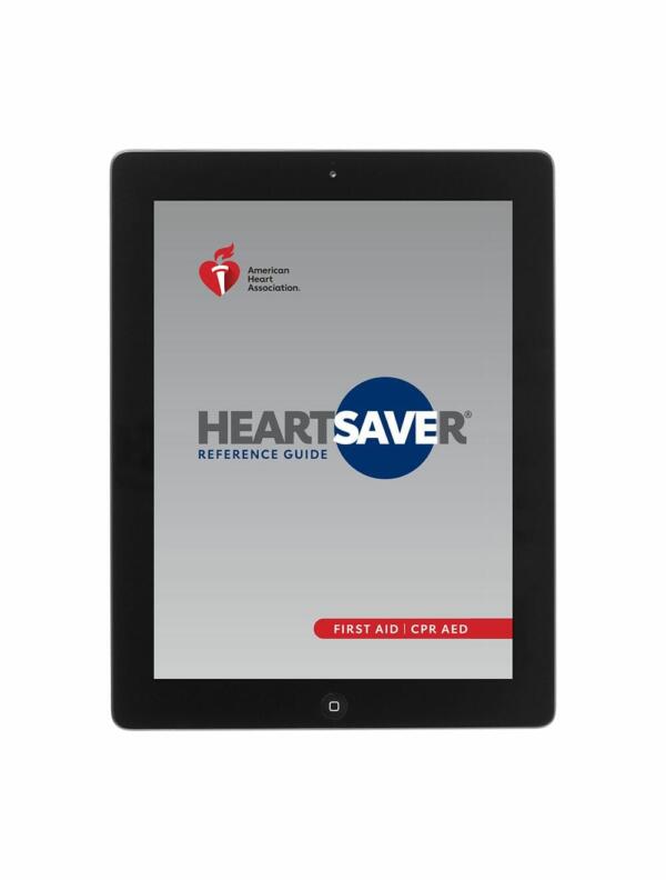 2020 Heartsaver First Aid CPR AED Digital Reference Guide
