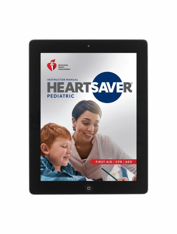 2020 AHA Heartsaver® Pediatric First Aid CPR AED Instructor Manual eBook